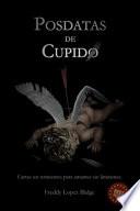 Posdatas de Cupido.