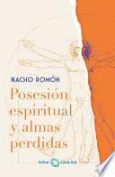 Posesión espiritual y almas perdidas