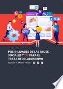 Posibilidades de las Redes Sociales y TIC para el trabajo colaborativo