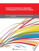 Positive Technology: Designing E-experiences for Positive Change