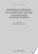 Positivismo e idealismo en la ciencia del lenguaje