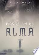 Posos en mi alma