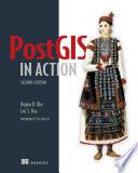 PostGIS in Action, Second Edition