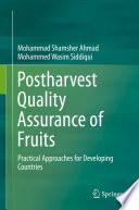 Postharvest Quality Assurance of Fruits