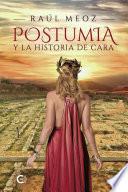 Postumia y la historia de Cara