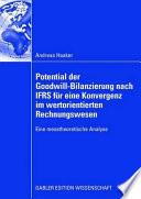 Potential der Goodwill-Bilanzierung nach IFRS für eine Konvergenz im wertorientierten Rechnungswesen