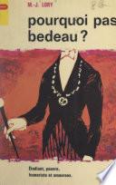 Pourquoi pas bedeau ?