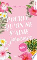 Pourvu qu'on ne s'aime jamais