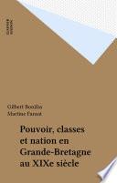 Pouvoir, classes et nation en Grande-Bretagne au XIXe siècle