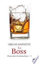 Pouvoirs d'attraction, T1 : Le Boss (édition Canada)