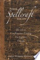 Power Spellcraft For Life