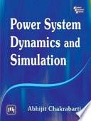 POWER SYSTEM DYNAMICS AND SIMULATION