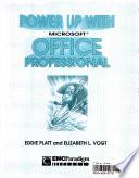 Power Up with Microsoft Office Professional