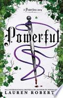 Powerful: Deluxe Collector's Edition Hardback