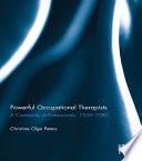 Powerful Occupational Therapists