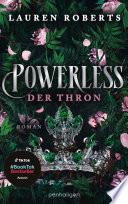 Powerless - Der Thron