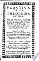Practica de la Theologia mystica