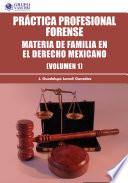 Práctica profesional forense, Volumen 1