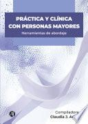 Práctica y clínica con personas mayores