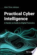 Practical Cyber Intelligence