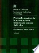 Practical experiments in school science lessons and science field trips