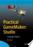 Practical GameMaker: Studio