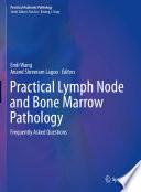 Practical Lymph Node and Bone Marrow Pathology