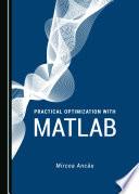 Practical Optimization with MATLAB