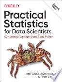 Practical Statistics for Data Scientists