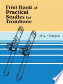 Practical Studies for Trombone, Book 1