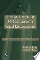 Practical Support for ISO 9001 Software Project Documentation