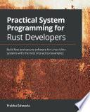 Practical System Programming for Rust Developers
