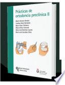 Prácticas de Ortodoncia preclínica II