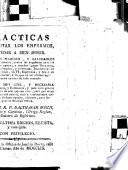 Practicas de visitar los enfermos, y ayudar a bien morir