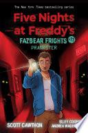 Prankster: An AFK Book (Five Nights at Freddy’s: Fazbear Frights #11)