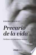 Precario de la vida. Siciliano con pasaporte italiano