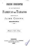 Precios corrientes de las principales fabricas de tabacos