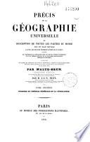 Précis de la géographie universelle ou Description de toutes les parties du monde sur un plan nouveau d'après les grandes divisions naturelles du globe