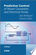 Predictive Control of Power Converters and Electrical Drives
