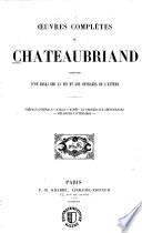 Préface générale ; Atala ; René ; Le dernier des abencerages ; Mélanges littéraires