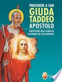 Preghiere a san Giuda Taddeo apostolo