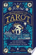 Pregúntale al tarot