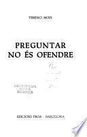 Preguntar no és ofender