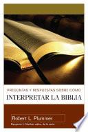 Preguntas y respuestas sobre como interpretar la BIblia