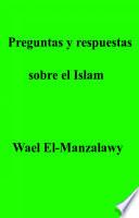 Preguntas y respuestas sobre el Islam