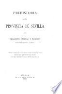 Prehistoria de la Provincia de Sevilla