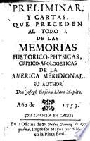 Preliminar y cartas que preceden al tomo I de las Memorias historico-physicas, critico-apologeticas de la America meridional