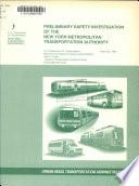 Preliminary Safety Investigation of the New York Metropolitan Transportation Authority