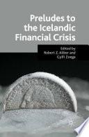 Preludes to the Icelandic Financial Crisis