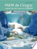 PREM de Cirugía: capacitación para el ENARM